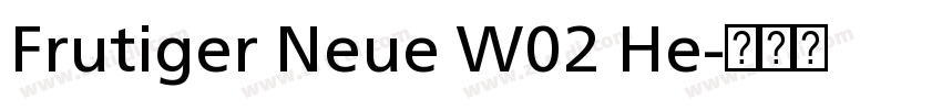 Frutiger Neue W02 He字体转换
